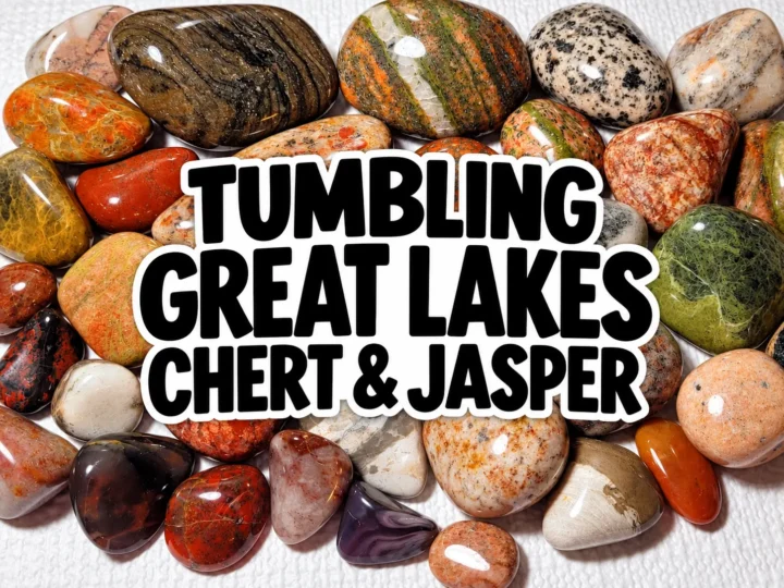 Tumbling Great Lakes Chert and Jasper: Process and Results Guide